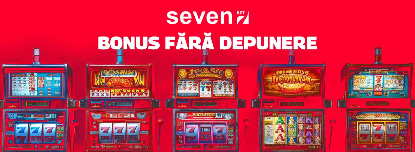 seven-casino-bonus-fara-depunere