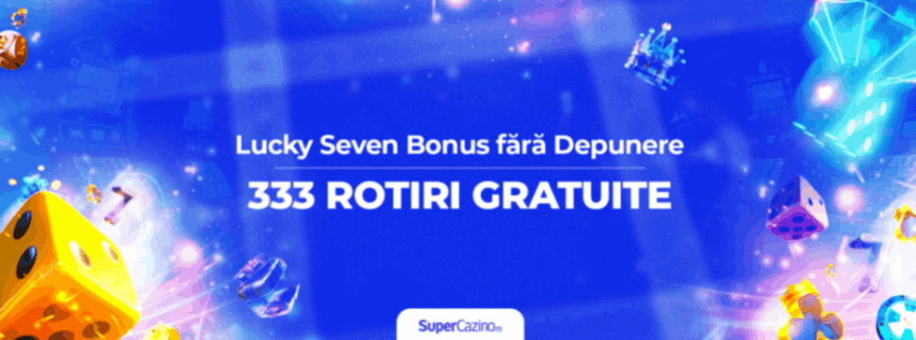 lucky seven bonus fara depunere