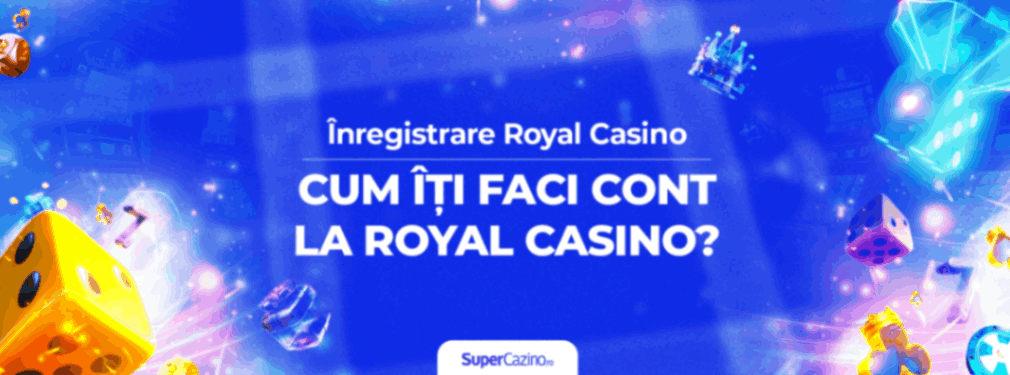 royal casino inregistrare cont