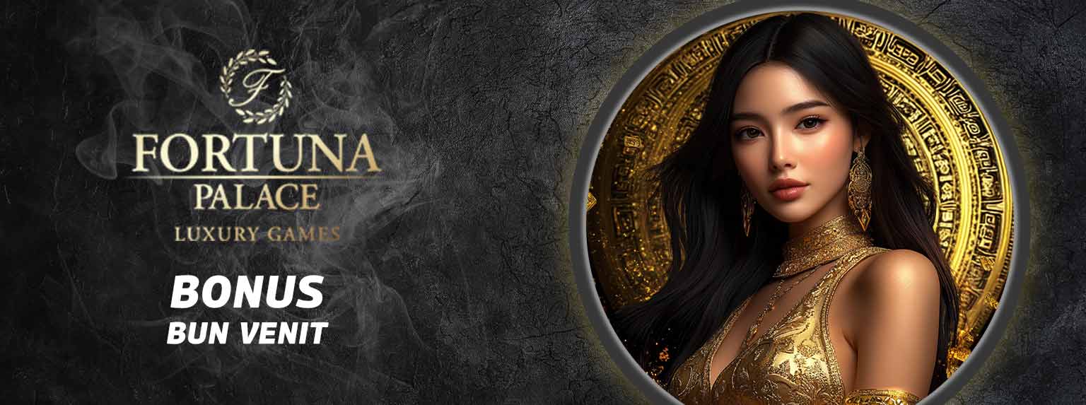 bonus la inregistrare Fortuna Palace Casino